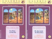 "La vida es sue�o / El alcalde de Zalamea", Pedro Calder�n de la Barca (adaptaci�n de �ngel F. Ontanaya Pastrana)