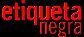 Etiqueta Negra
