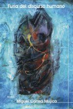 Furia del discurso humano ver� la luz esta primavera