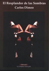 �El resplandor de las sombras�, de Carlos Dimeo