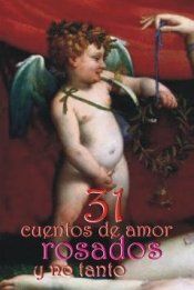 &ldquo;31 cuentos de amor rosados y no tanto&rdquo;, de Carmen Rosa Barrere