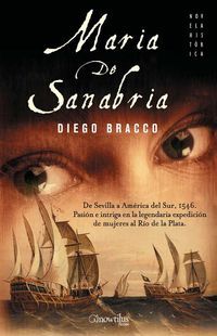 &ldquo;Mar&iacute;a de Sanabria&rdquo;, de Diego Bracco