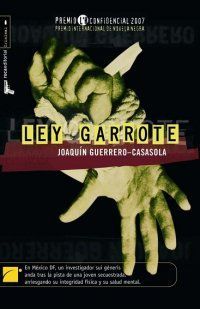 &ldquo;Ley garrote&rdquo;, de Joaqu&iacute;n Guerrero-Casasola