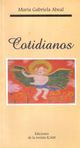 &ldquo;Cotidianos&rdquo;, de Mar&iacute;a Gabriela Abeal
