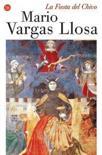 &ldquo;La fiesta del chivo&rdquo;, de Mario Vargas Llosa
