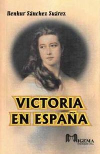 &ldquo;Victoria en Espa&ntilde;a&rdquo;, de Benhur S&aacute;nchez Su&aacute;rez