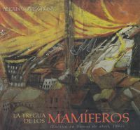 &ldquo;La tregua de los mam&iacute;feros&rdquo;, de Alexis G&oacute;mez-Rosa