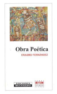 &ldquo;Obra po&eacute;tica&rdquo;, de Erasmo Fern&aacute;ndez