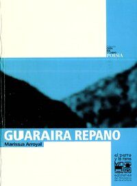 &ldquo;Guaraira Repano&rdquo;, de Marissa Arroyal