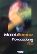 &ldquo;Provocaciones del r&iacute;o&rdquo;, de Mariela Ram&iacute;rez