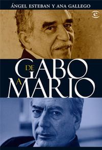 &ldquo;De Gabo a Mario&rdquo;, de &Aacute;ngel Esteban y Ana Gallego