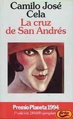 &ldquo;La cruz de San Andr&eacute;s&rdquo;, de Camilo Jos&eacute; Cela