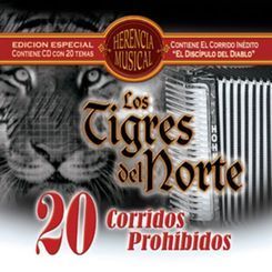 &ldquo;20 corridos prohibidos&rdquo;, de Los Tigres del Norte