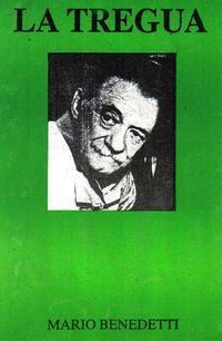 &ldquo;La tregua&rdquo;, de Mario Benedetti