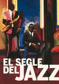 Exposici&oacute;n &ldquo;El siglo del jazz&rdquo;