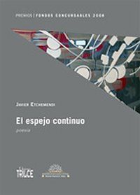 &ldquo;El espejo continuo&rdquo;, de Javier Etchemendi