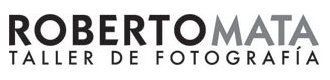 Roberto Mata Taller de Fotograf&iacute;a