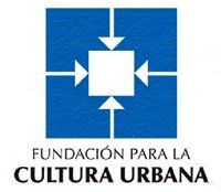 Fundaci&oacute;n para la Cultura Urbana