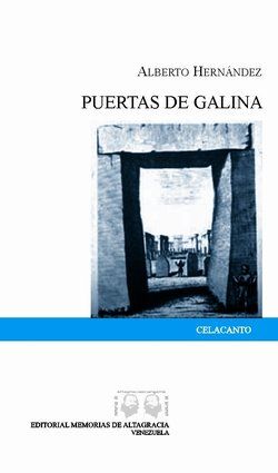 &ldquo;Puertas de Galina&rdquo;, de Alberto Hern&aacute;ndez