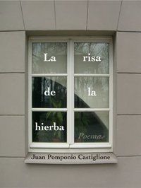 &ldquo;La risa de la hierba&rdquo;, de Juan Pomponio Castiglione