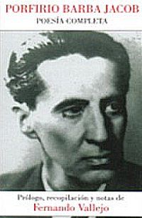 Poes&iacute;a completa de Porfirio Barba Jacob