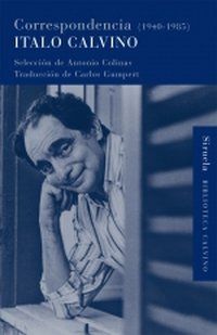 &ldquo;Correspondencia (1940-1985)&rdquo;, de &Iacute;talo Calvino, con selecci&oacute;n de Antonio Colinas