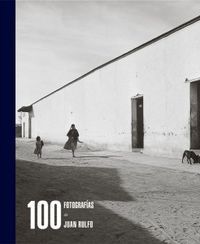S&oacute;lo son im&aacute;genes. 25 fotograf&iacute;as de Juan Rulfo