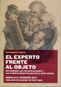 &ldquo;El experto frente al objeto&rdquo;, de Ron Spencer