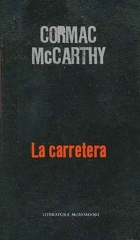 &ldquo;La carretera&rdquo;, de Cormac McCarthy