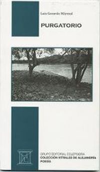 &ldquo;Purgatorio&rdquo;, de Luis Gerardo M&aacute;rmol