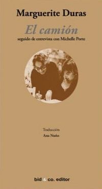 &ldquo;El cami&oacute;n&rdquo;, de Marguerite Duras