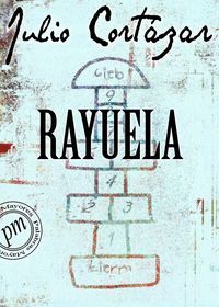 &ldquo;Rayuela&rdquo;, de Julio Cort&aacute;zar