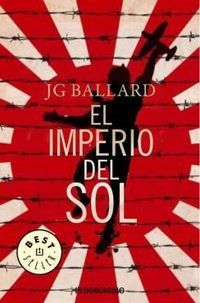 &ldquo;El imperio del sol&rdquo;, de J. G. Ballard
