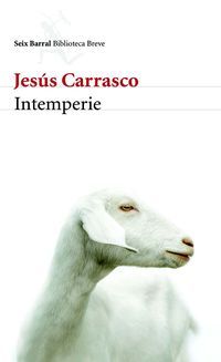 &ldquo;Intemperie&rdquo;, de Jes&uacute;s Carrasco