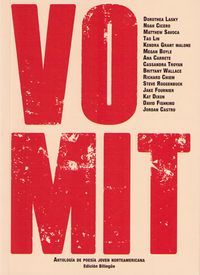 &ldquo;Vomit, antolog&iacute;a de poes&iacute;a joven norteamericana&rdquo;, de El Gaviero Ediciones
