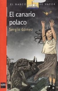 “El canario polaco”, de Sergio Gómez
