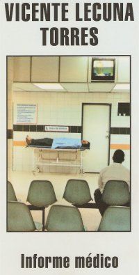 &ldquo;Informe m&eacute;dico&rdquo;, de Vicente Lecuna Torres
