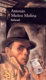 &ldquo;Sefarad&rdquo;, de Antonio Mu&ntilde;oz Molina