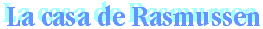 La casa de Rasmussen