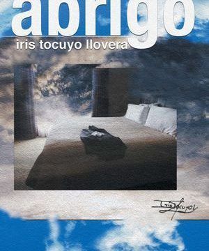 “Abrigo”, de Iris Tocuyo Llovera