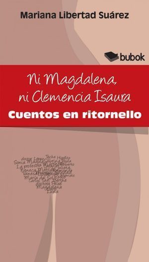 “Ni Magdalena ni Clemencia Isaura”, de Mariana Libertad Suárez