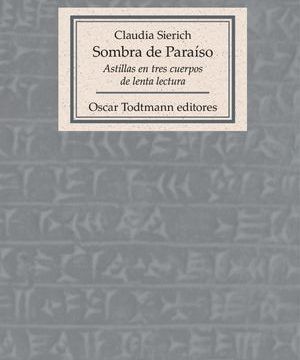 "Sombra de Paraíso", de Claudia Sierich