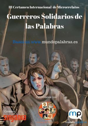 III Certamen Internacional mundopalabras de Microrrelatos Guerreros Solidarios de las Palabras