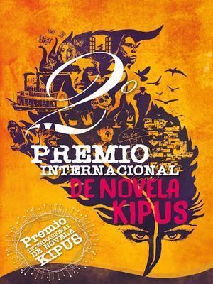 2º Premio Internacional de Novela “Kipus” 2015