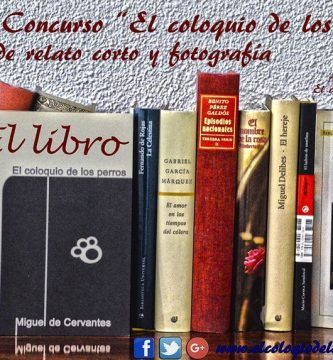14º Concurso “El coloquio de los perros” de relato corto y fotografía