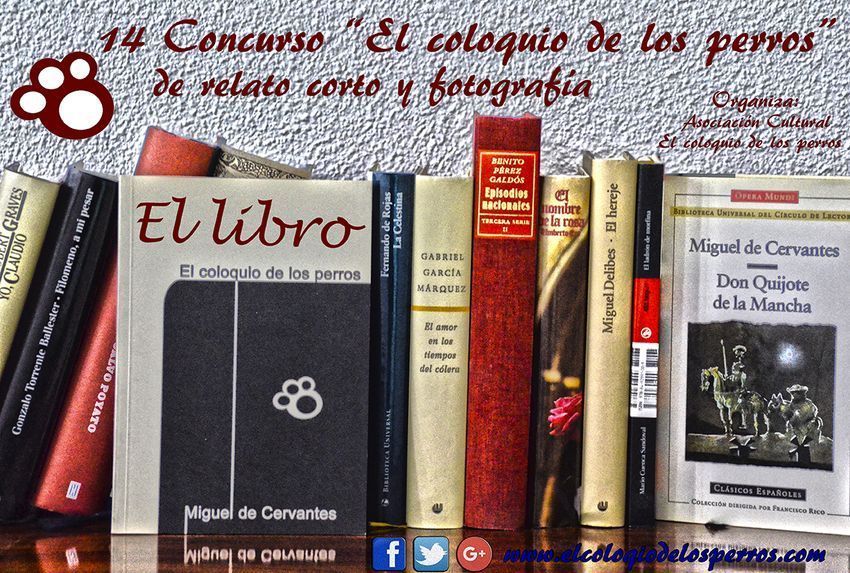 14º Concurso “El coloquio de los perros” de relato corto y fotografía