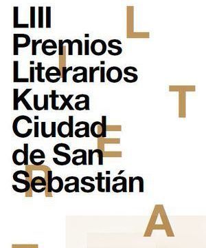 LIII Premios Literarios Kutxa Ciudad de San Sebastián