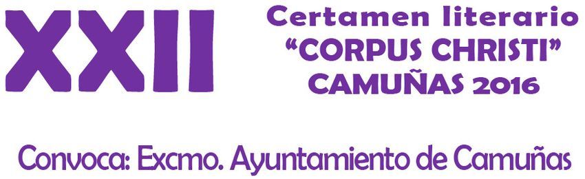 XXII Certamen Literario “Corpus Christi” Camuñas 2016