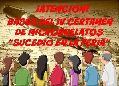 IV Certamen de Microrrelatos “Sucedió en la Feria”