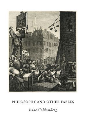 “Philosophy and Other Fables”, de Isaac Goldemberg